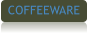 COFFEEWARE